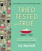 Tried, Tested and True: Stories and Recipes Celebrating the Traditions of Australian Community Cookbooks