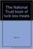 The National Trust Book of Tuck Box Treats