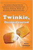 Twinkie, Deconstructed