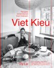 Viet Kieu: Recipes remembered from Vietnam