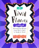 Vivid Flavors Cookbook