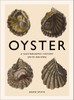 Oyster: A gastronomic history