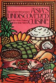 Asia’s Undiscovered Cuisine