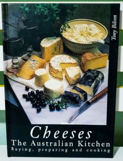 Cheeses: The Australian Kitchen
