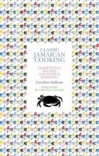 Classic Jamaican Cooking
