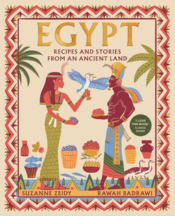 Egypt: Recipes and stories from an ancient land