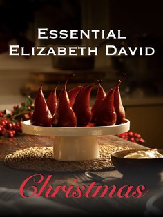 Essential Elizabeth David (Christmas)