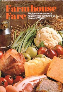 Farmhouse Fare: Recipes from Country Housewives Collected by Farmer’s Weekly