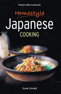 Homestyle Japanese Cooking (Periplus Mini Cookbook Series)