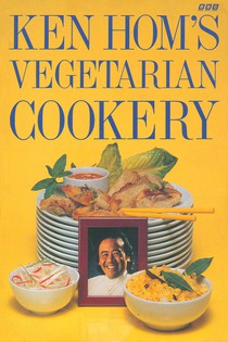 Ken Hom's Vegetarian Cookery