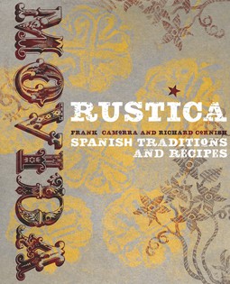 MoVida Rustica: Spanish Traditions and Recipes