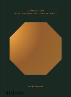 Octaphilosophy: The Eight Elements of Restaurant André