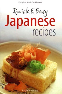 Quick & Easy Japanese Recipes (Periplus Mini Cookbook Series)