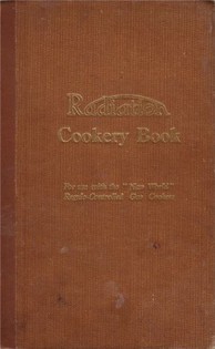 Radiation Cookery Book: a selection of proved recipes for use with Radiation New-World Regulo-Controlled gas cookers