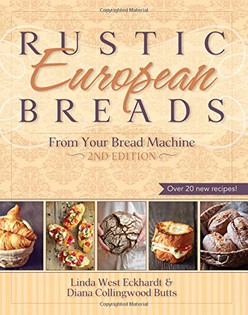 Rustic European Breads from Your Bread Machine