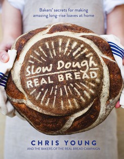 Slow Dough, Real Bread