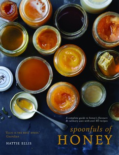 Spoonfuls of Honey: A complete guide to honey's flavours & culinary uses with over 80 recipes