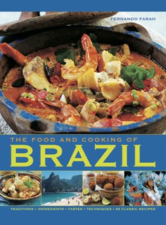 The Food and Cooking of Brazil