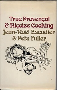 True Provencal & Nicoise Cooking