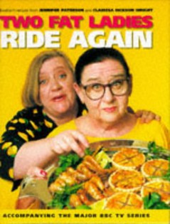 The Two Fat Ladies Ride Again